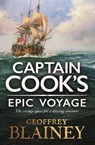 Captain Cook’s Epic Voyage - Geoffrey Blainey - 9781760145026