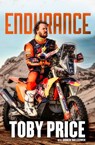Endurance: The Toby Price Story - Toby Price - 9781760145859