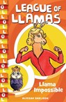 League of Llamas 2: Llama Impossible - Aleesah Darlison - 9781760147457