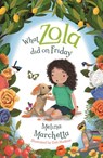 What Zola Did on Friday - Melina Marchetta - 9781760147556