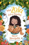 What Zola Did on Tuesday - Melina Marchetta - 9781760147617