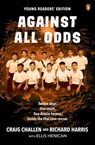 Against All Odds Young Readers’ Edition - Craig Challen ; Richard Harris - 9781760148577