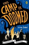 This Camp is Doomed: A Dennith Grange Misadventure - Anna Zobel - 9781760148713