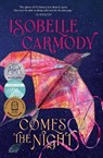 Comes the Night - Isobelle Carmody - 9781760294762