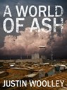 A World of Ash: The Territory 3 - Justin Woolley - 9781760302252