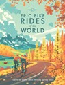 Lonely Planet Epic Bike Rides of the World -  - 9781760340834