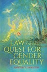 Law and the Quest for Gender Equality - THORNTON,  Margaret - 9781760465490
