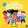 You Are Awesome! - Susann Hoffmann - 9781760508418