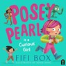 Posey Pearl is a Curious Girl - Fifi Box - 9781760508760