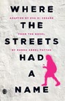 Where the Streets Had a Name - Randa Abdel-Fattah - 9781760622107