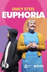 Euphoria - Emily Steel - 9781760628307