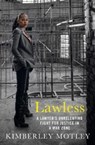Lawless - Kimberley Motley - 9781760633189