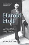 Harold Holt - Ross Walker - 9781760643836