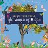 The World of Birds - New Holland Publishers - 9781760795771
