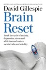 Brain Reset - David Gillespie - 9781760987022