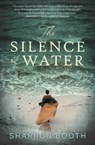 The Silence of Water - Sharron Booth - 9781760991340