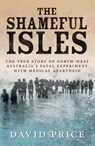 The Shameful Isles - David Price - 9781760994174