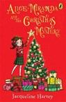 Alice-Miranda and the Christmas Mystery - Jacqueline Harvey - 9781761048944