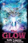 The Glow - Sofie Laguna - 9781761066825