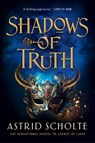 Shadows of Truth: Volume 2 - Astrid Scholte - 9781761068898