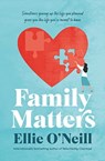 Family Matters - Ellie O'Neill - 9781761069536