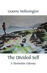 The Divided Self - HETHERINGTON,  Graeme - 9781761093722