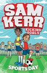 Sports Day - Sam Kerr ; Fiona Harris - 9781761100925