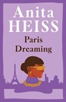 Paris Dreaming - Anita Heiss - 9781761109980