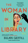 The Woman in the Library - Sulari Gentill - 9781761151545