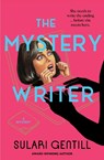 The Mystery Writer - Sulari Gentill - 9781761152832