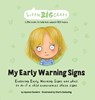 My Early Warning Signs - Jayneen Sanders - 9781761160264