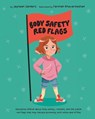 Body Safety Red Flags - Jayneen Sanders - 9781761160486