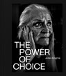 The Power of Choice - Julian Kingma - 9781761170294