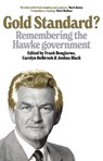 Gold Standard? - Frank Bongiorno ; Carolyn Holbrook ; Joshua Black - 9781761170522
