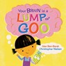 Your Brain Is a Lump of Goo - Idan Ben-Barak - 9781761180156