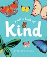 A Little Book of Kind - Jess McGeachin - 9781761181405