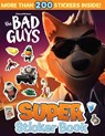 The Bad Guys Super Sticker Book - Scholastic - 9781761203367