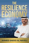 The Resilience Economy - Ahmed Al-Nayeli - 9781761240614