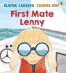 First Mate Lenny - Elayna Carausu - 9781761341182