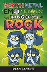 The Kingdom of Rock (Book 4) - Dean Rankine - 9781761400032