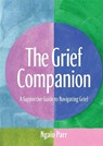 The Grief Companion - Ngaio Parr - 9781761452017