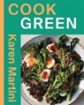 COOK: GREEN - Karen Martini - 9781761452376