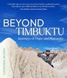 Beyond Timbuktu: Journeys of Hope and Humanity - Catherine DeVrye - 9781761452918
