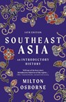 Southeast Asia - Milton Osborne - 9781761470943