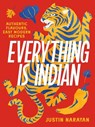 Everything is Indian - Justin Narayan - 9781761500343