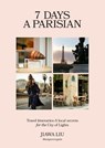 7 Days a Parisian - Jiawa Liu - 9781761500817