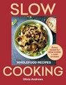 Slow Cooking - Olivia Andrews - 9781761500930