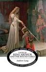 Tales of King Arthur and the Round Table - Andrew Lang - 9781761531217