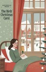 The Birds Christmas Carol - Kate Douglas Wiggins - 9781761531538