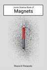 Junior Science Book of Magnets - Rocco V. Feravolo - 9781761534294